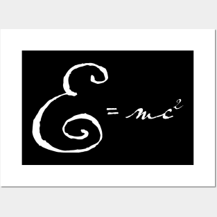 E=mc 2 Posters and Art